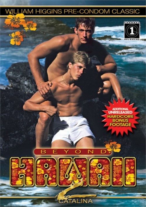 Hawaii Gay Porn - Beyond Hawaii | Catalina Video Gay Porn Movies @ Gay DVD Empire