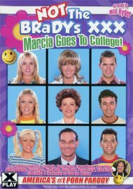 Not The Bradys XXX: Marcia Goes To College! Not The Bradys XXX: Marcia Goes To College! Boxcover
