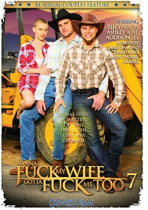 Wanna Fuck My Wife Gotta Fuck Me Too 7 (2016) Adult DVD Empire pic