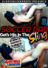 Soccer Dad Gets His in the Sling Boxcover