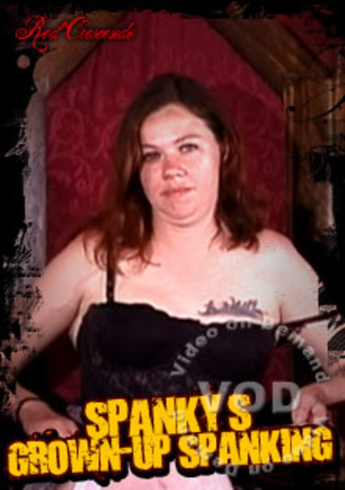 Spanky's Grown-Up Spanking