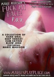 Marie Madison's Fuck My Face P.O.V. Boxcover