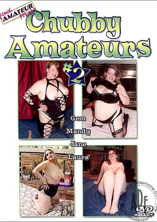 Chubby Amateurs #2