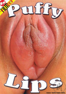 Puffy Lips Porn Video