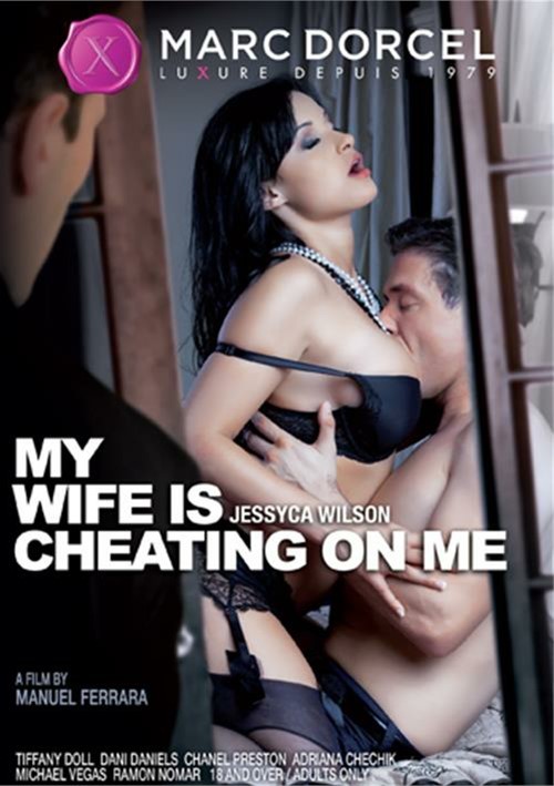 My Wife Is Cheating On Me (2014) Adult DVD Empire