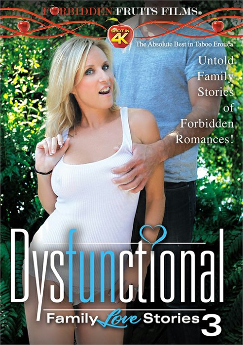 Dysfunctional Family Love Stories 3