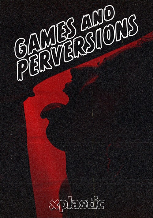 Games and Perversions