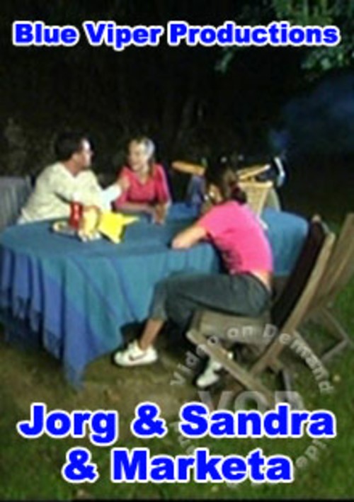 Jorg &amp; Sandra &amp; Marketa