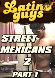 Street Mexicans 2 Part 1 Boxcover