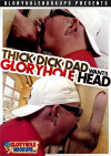 Thick Dick Dad Wants Gloryhole Head Boxcover