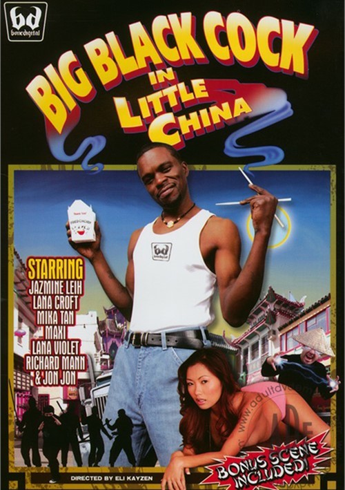 Big Black Cock In Little China