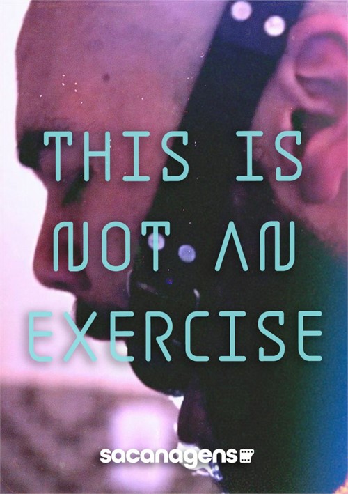 This Is Not An Exercise Boxcover