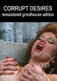 Corrupt Desires - Remastered Grindhouse Edition Boxcover