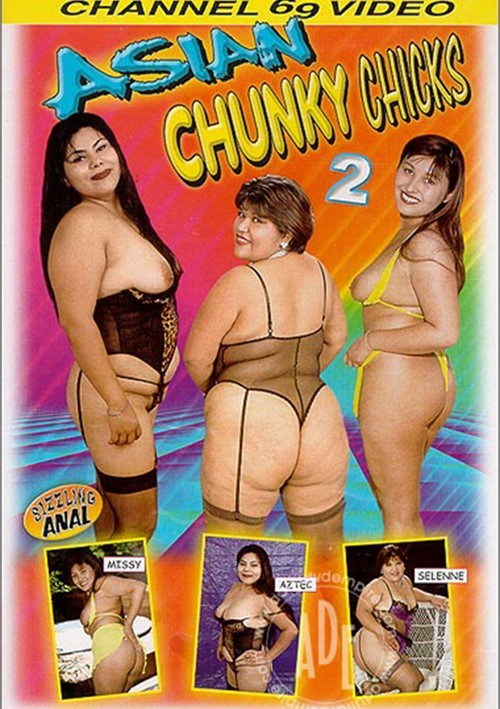 Asian Chunky Chicks 2