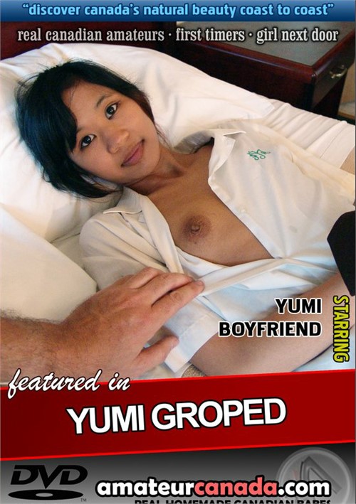Yumi Groped Amateur Canada Adult Dvd Empire