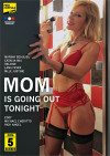Mom Is Going Out Tonight Mom Is Going Out Tonight Boxcover