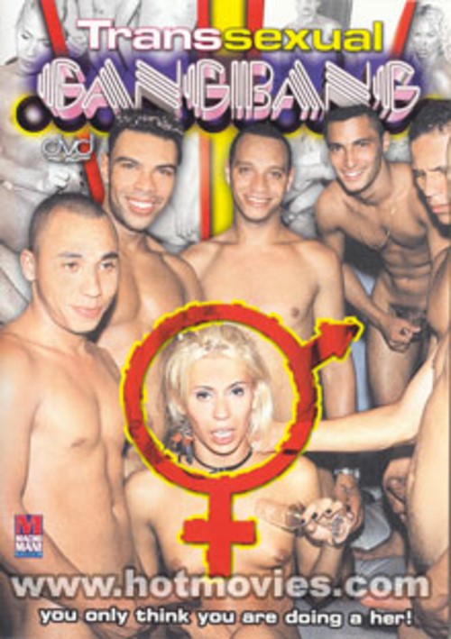 Transsexual Gang Bang