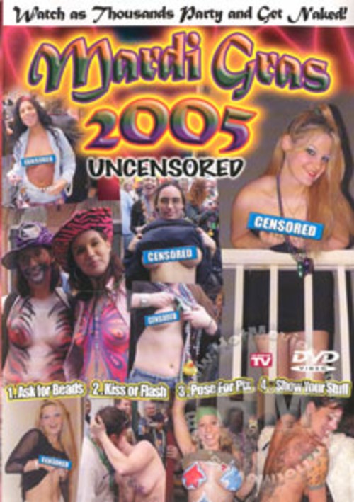 Mardi Gras 2005 Uncensored