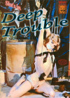 She's In Deep Trouble Boxcover