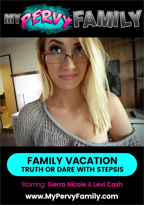 Family Vacation - Truth Or Dare With Stepsis