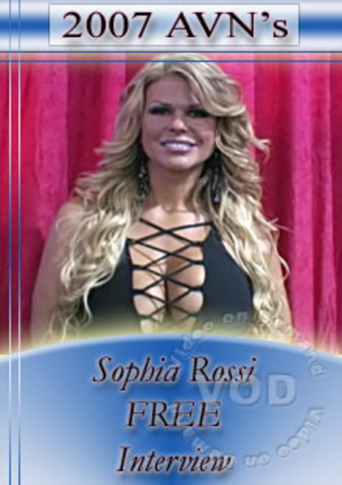 2007 AVN Interview - Sophia Rossi