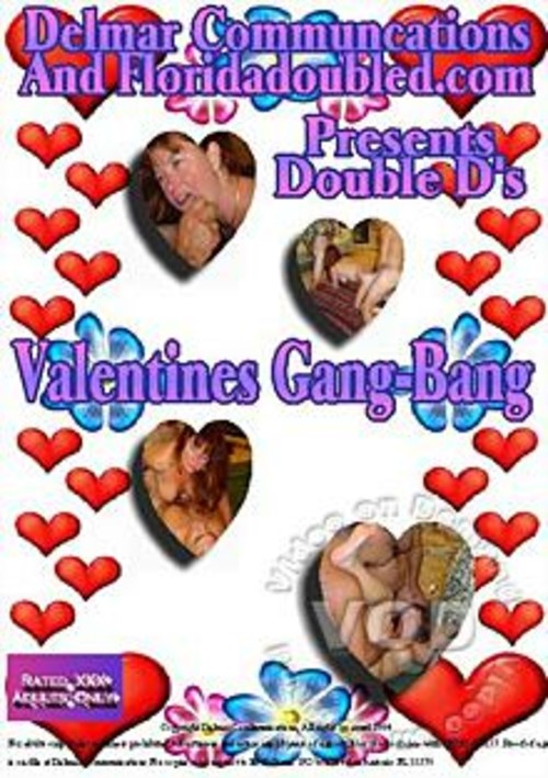 Double D&#39;s Valentines Gang Bang
