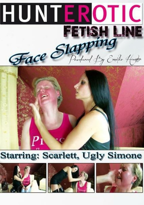 Face Slapping Starring Scarlett and Ugly Simone