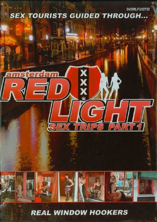 Red Light Sex Trips Part 1 - Amsterdam