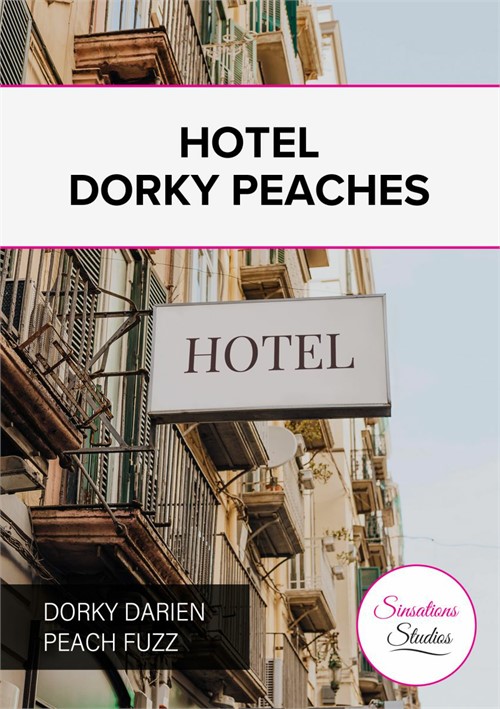 Hotel Dorky Peaches