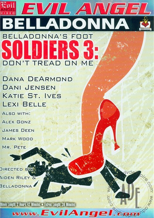 Belladonna&#39;s Foot Soldiers 3: Don&#39;t Tread On Me