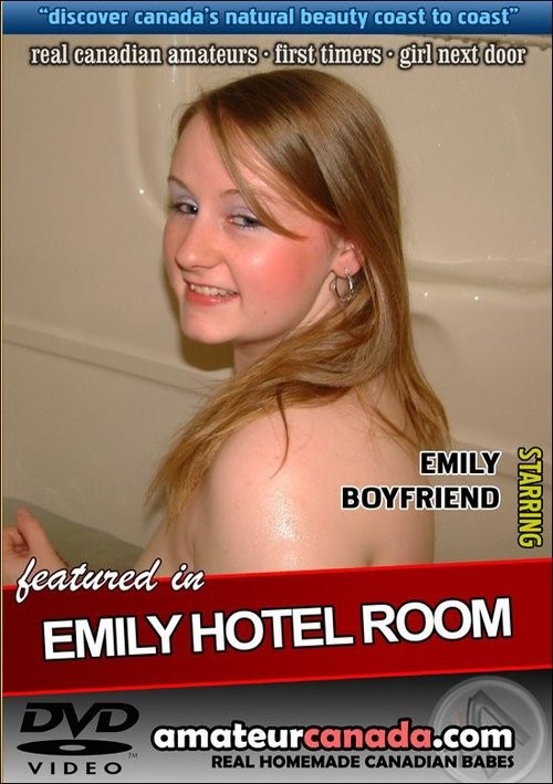 Emily Amateur - Emily Hotel Room | Amateur Canada | Adult DVD Empire