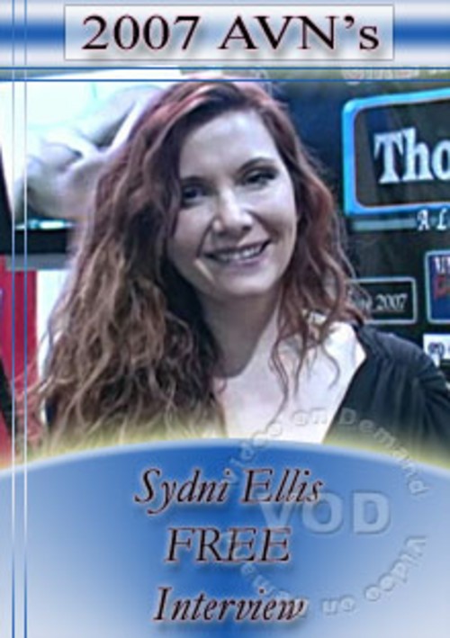 Watch 2007 Avn Interview Sydni Ellis With 1 Scenes Online Now At Freeones