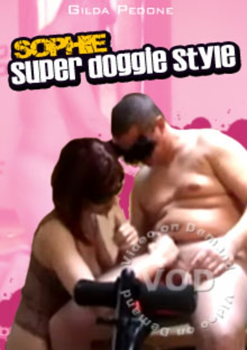 Sophie Super Doggie Style