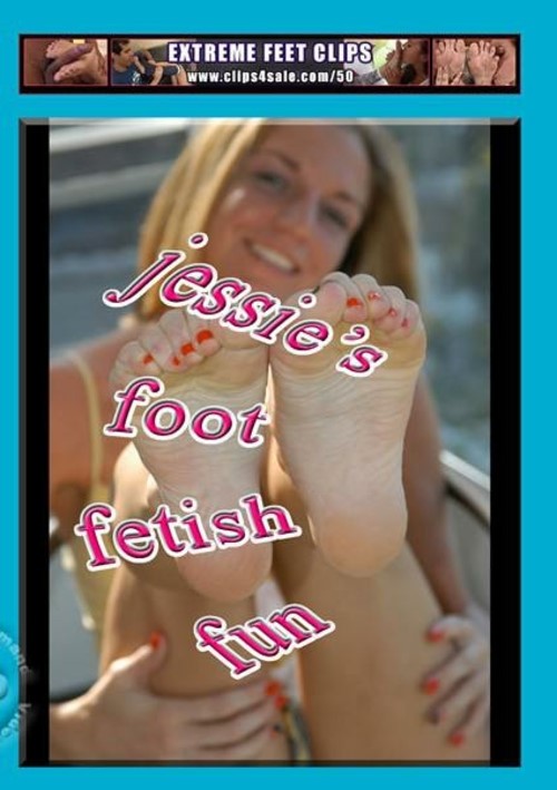 Jessie&#39;s Foot Fetish Fun