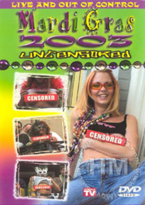 Mardi Gras 2003 Uncensored