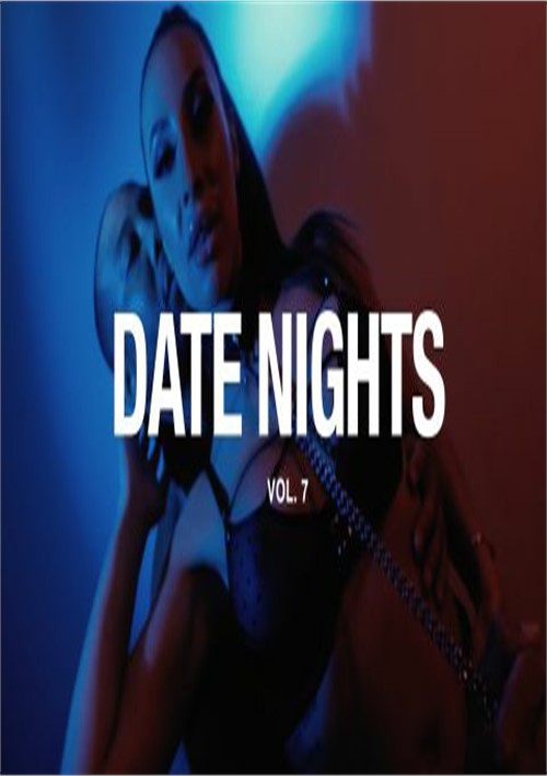 Date Nights Vol 7 2022 John Legendary Adult Dvd Empire