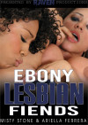 Ebony Lesbian Fiends Boxcover