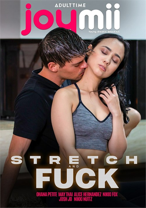 Stretch and Fuck