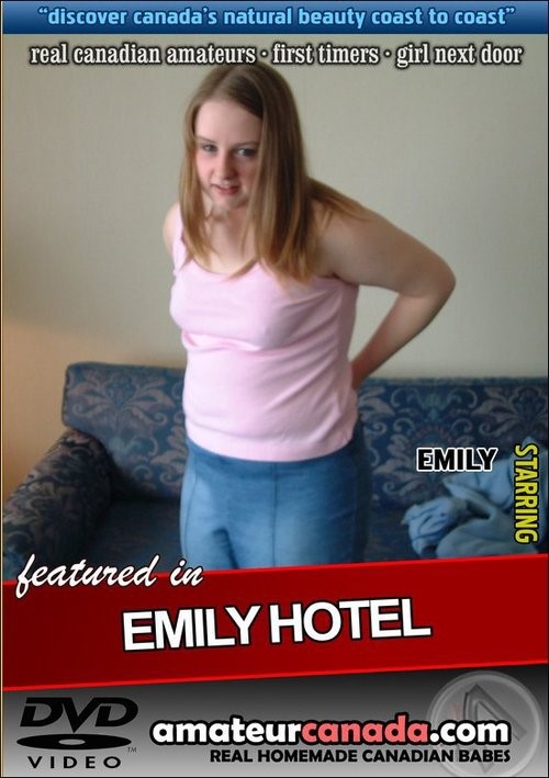 Emily Hotel | Amateur Canada | Adult DVD Empire