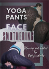 Yoga Pants Facesitting Smothering Yoga Pants Facesitting Smothering Boxcover