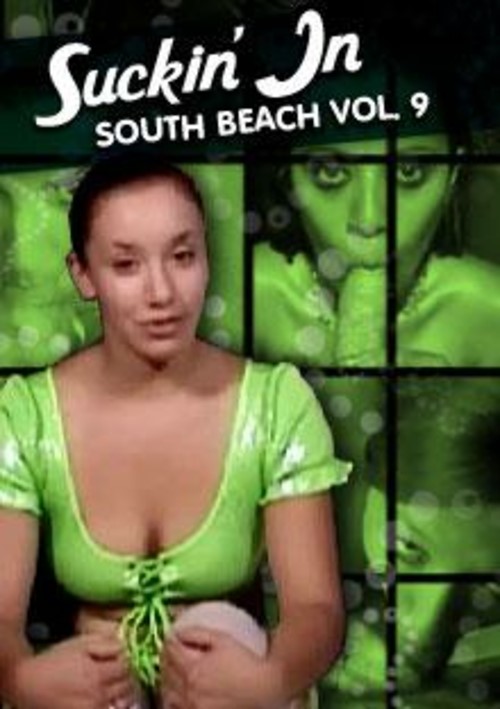 Suckin' in South Beach Vol. 9