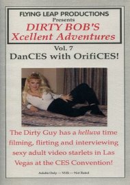 Dirty Bob's Xcellent Adventures Vol 7. - DanCES With OrifiCES! Boxcover