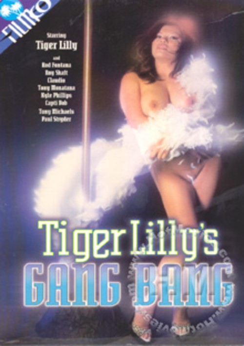 Tiger Lilly's Gang Bang