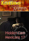 Hidden Cam Mexicans 17 Boxcover