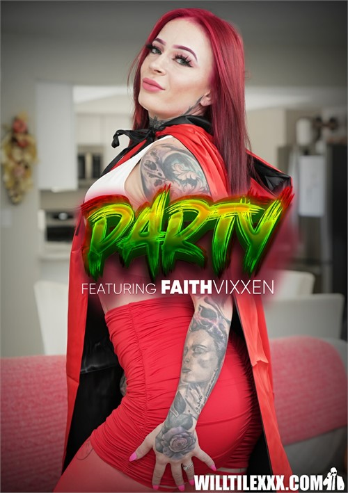 Party ft. Faith Vixxen