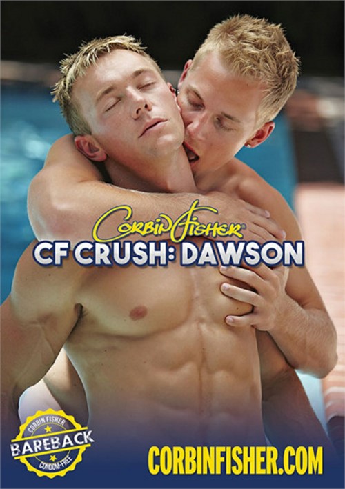 Gay Porn Dawson - CF Crush: Dawson | Corbin Fisher Gay Porn Movies @ Gay DVD Empire