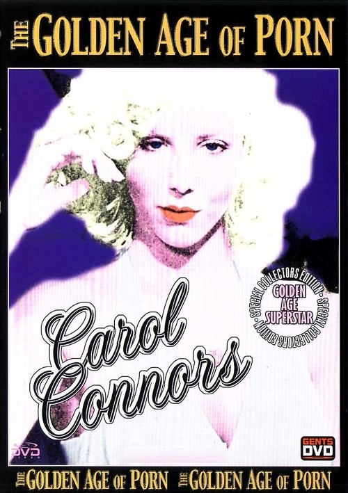 The Golden Age Of Porn Carol Connors Gentlemen S Video Unlimited