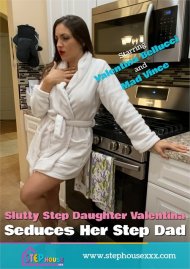 Slutty Step Daughter Valentina Seduces Her Step Dad - Part 1 Boxcover