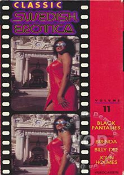 Swedish Erotica Volume 11: Black Fantasies