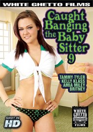 Caught Banging The Baby Sitter 9 